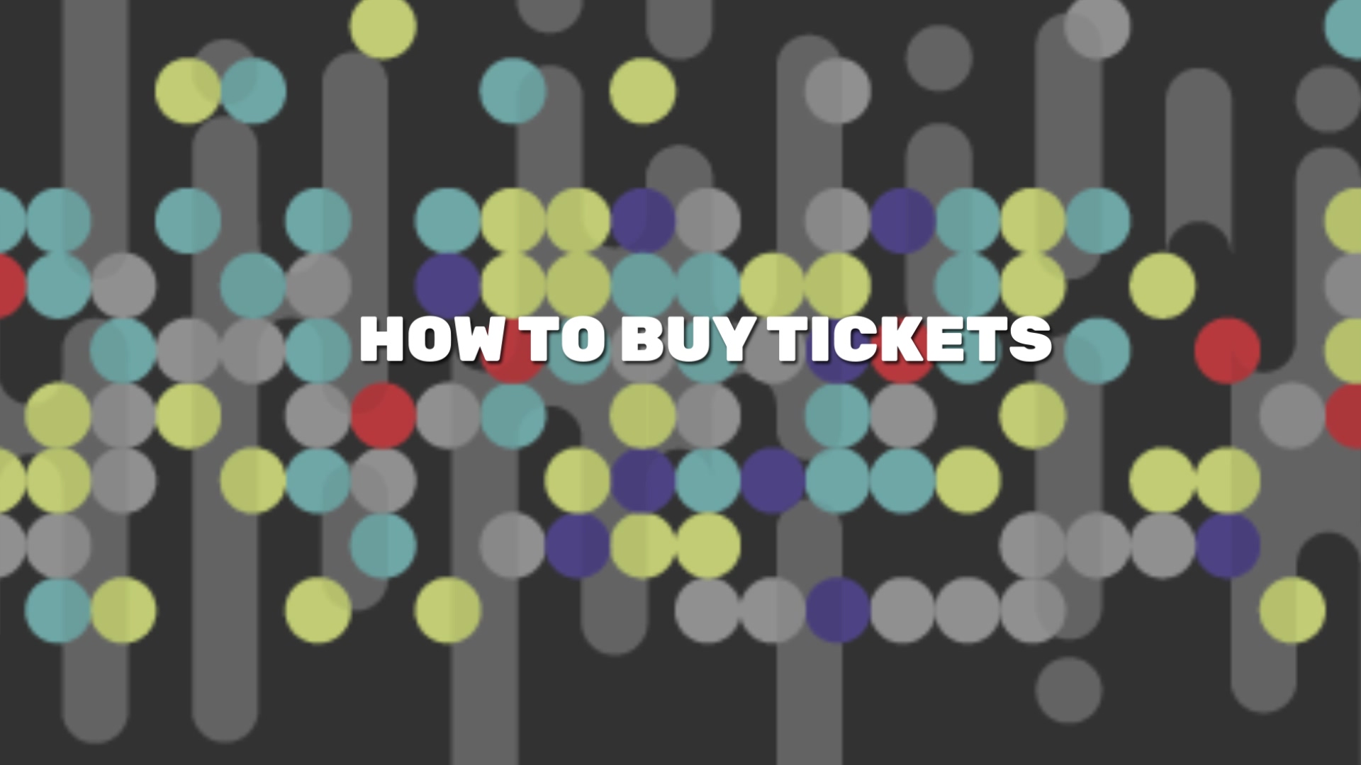 How To Buy Tickets